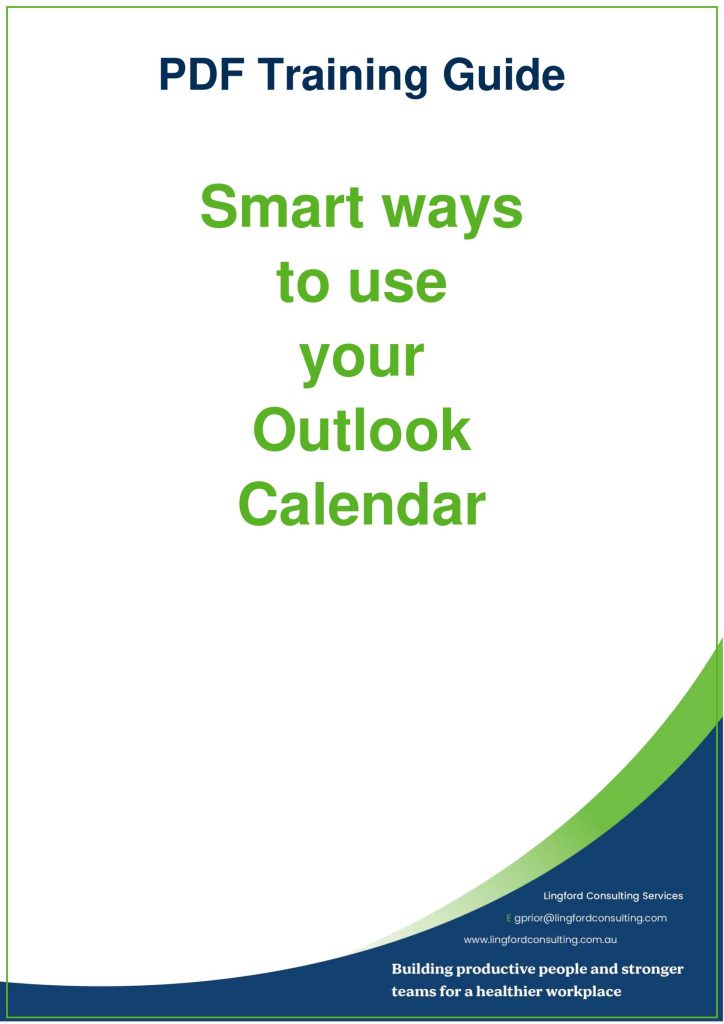 Smart ways to use your Outlook Calendar Training Manual Lingford