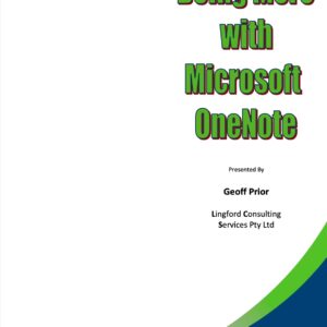 Doing More with Microsoft OneNote – Training Manual